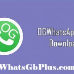 OGWhatsApp Apk Download Updated Version in 2022 For Android and IOS