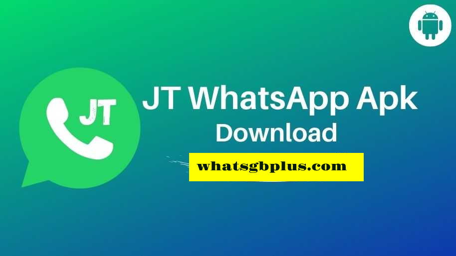 Download JTWhatsApp APK Version
