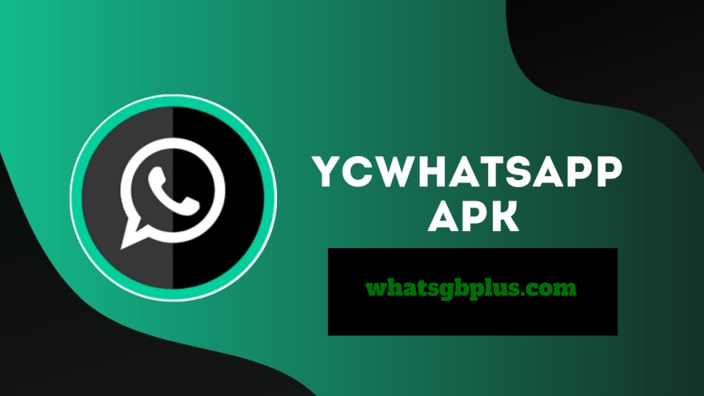 Download YCWhatsapp APK