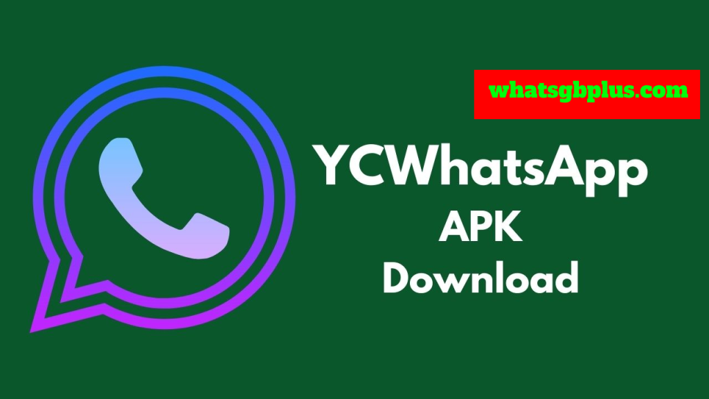 Download Latest YCWhatsapp APK Version