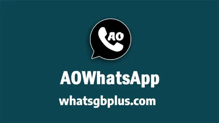 AOWhatsApp 2023 Download (Latest Version) For Android